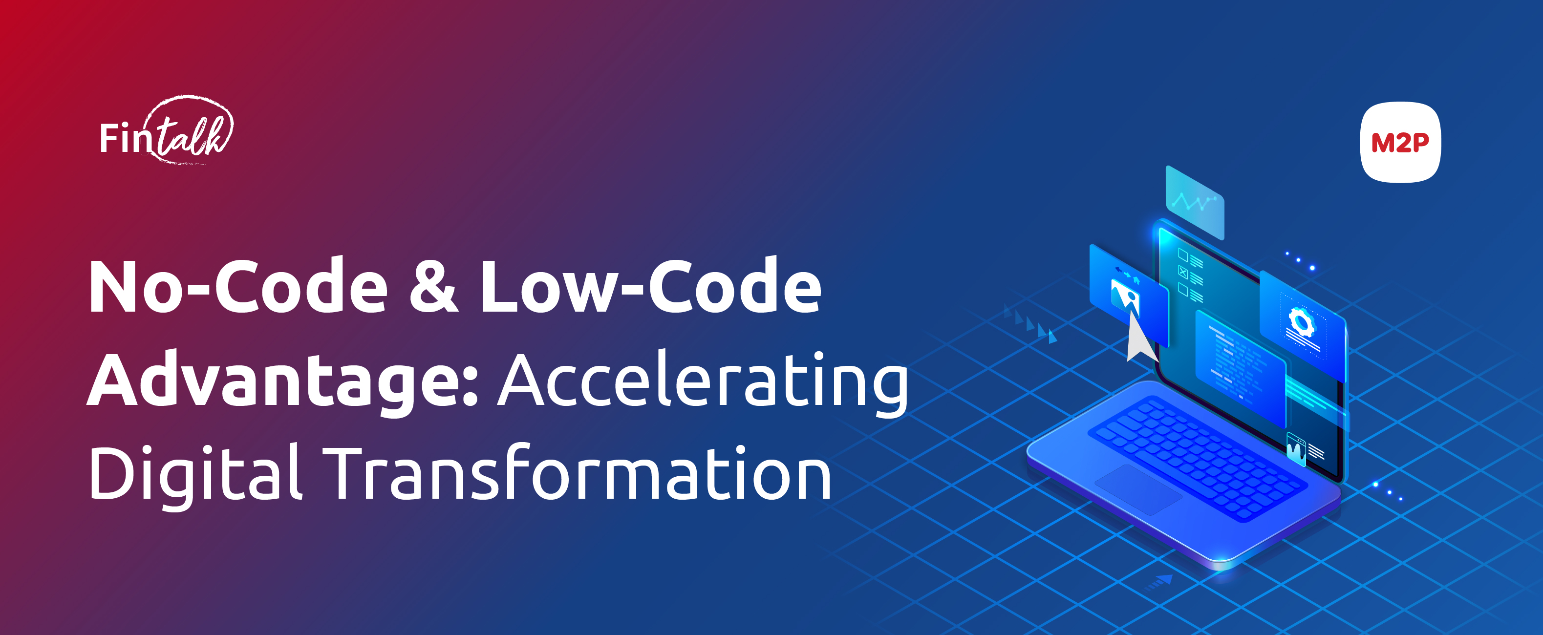 Why No-Code and Low-Code are Fintech’s New Essentials